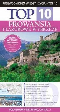 PROWANSJA I LAZUROWE WYBRZEŻE TOP10 PRZEWODNIK