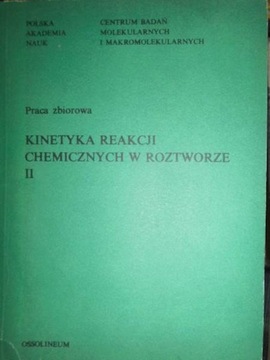 Kinetyka reakcji chemicznych w roztworze -