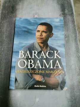 Odziedziczone marzenia Obama Barack