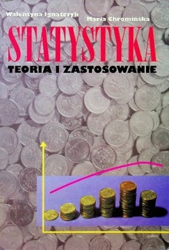 Statystyka Teoria i zastosowanie