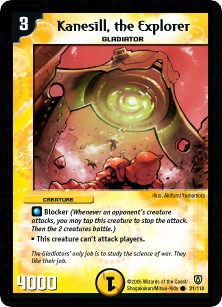 *DM-06 DUEL MASTERS - KANESILL, THE EXPLORER - !!!