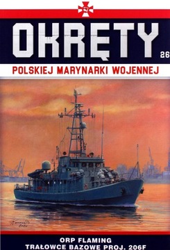 OKRĘTY POLSKIEJ MARYNARKI WOJENNEJ ORP FLAMING. 26