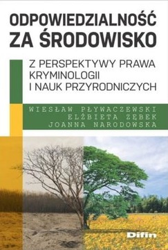 ODPOWIEDZIALNOŚĆ ZA ŚRODOWISKO W PŁYWACZEWSKI