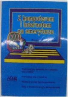 Z komputerem i internetem na emeryturze -