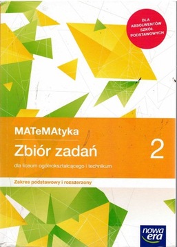 MATEMATYKA 2 ZBIÓR ZADAŃ ZPiR NOWA ERA