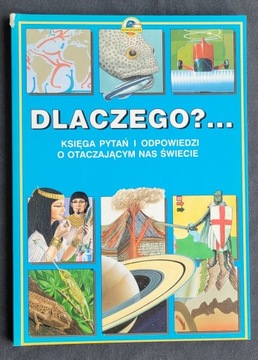 DLACZEGO ? KSIĘGA PYTAŃ I ODPOWIEDZI O OTACZAJĄCYM