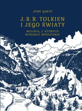 J. R. R. Tolkien i jego światy John Garth