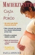 Macierzyństwo ciąża i poród Paula Spencer