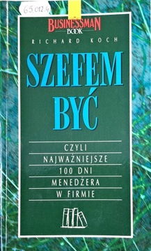 KOCH SZEFEM BYĆ