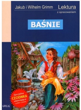 Baśnie braci Grimm. Jakub I Wihelm Grimm GREG