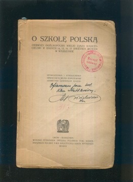 O szkołę polską; I Ogólnopolski wielki Zjazd Nauczycielski; 1919