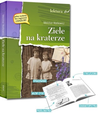 Ziele na kraterze Lektura z naukowym omówieniem GREG Melchior Wańkowicz