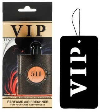 VIP ZAWIESZKA ZAPACHOWA DO SAMOCHODU ZAPACH 511