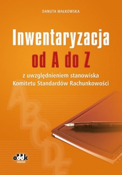 Inwentaryzacja od A do Z Danuta Małkowska ODDK