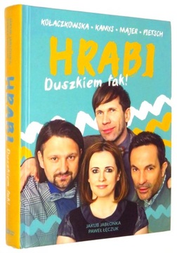 Kołaczkowska, Kamys, Majer, Pietsch [autografy] HRABI Duszkiem tak! [2019]