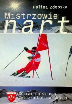 Halina Zdebska - Mistrzowie nart