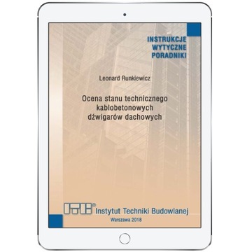 Ocena stanu technicznego kablobetonowych