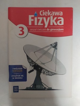 Ciekawa fizyka 3 Zeszyt ćwiczeń WSiP