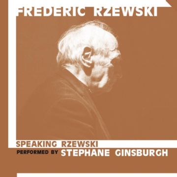 CD Stephane Ginsburgh - Speaking Rzewski Frederic