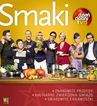 Smaki Dzień Dobry TVN Praca zbiorowa