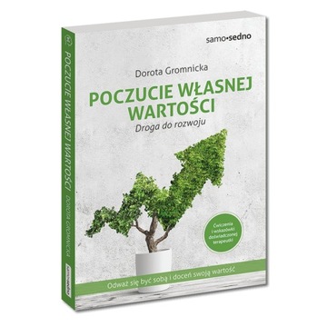 Poczucie własnej wartości. Droga do rozwoju