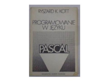 Programowanie w języku Pascal R.K.Kott