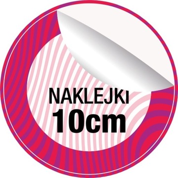 NAKLEJKI ETYKIETY z własnym LOGO okrągłe 10cm