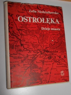 Niedziałkowska OSTROŁĘKA DZIEJE MIASTA