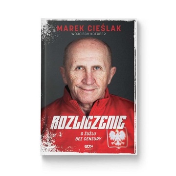 Marek Cieślak. Rozliczenie. O żużlu bez cenzury
