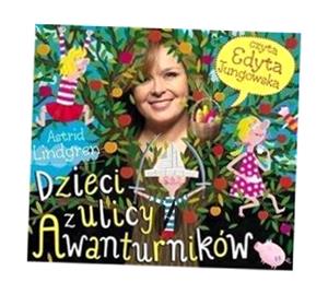 DZIECI Z ULICY AWANTURNIKÓW AUDIOBOOK ASTRID LINDGREN