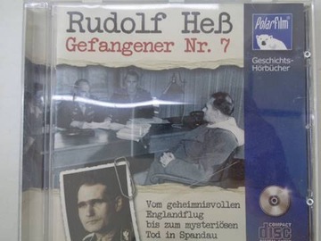 Gefangener Nr. 7 - Rudolf Hess