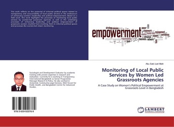 Monitoring of Local Public Services by Women Led Grassroots Agencies: A