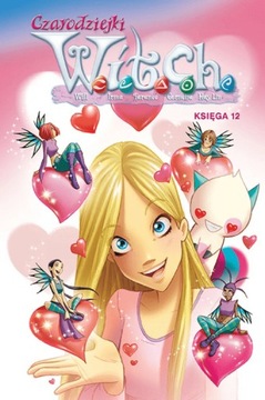 Czarodziejki W.I.T.C.H. WITCH. Tom 12
