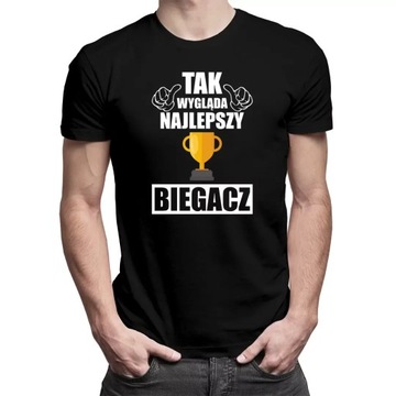 KOSZULKA PREZENT DLA BIEGACZA NAJLEPSZY BIEGACZ