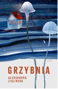 Grzybnia Aleksandra Zielińska