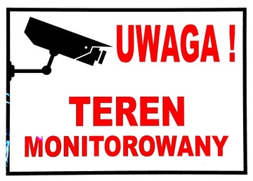 Tablica Znak UWAGA TEREN MONITOROWANY 35 x 25cm