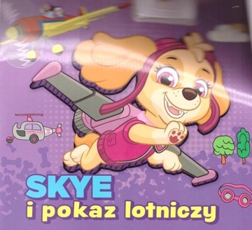 PSI PATROL. SKYE I POKAZ LOTNICZY DZIECI ORYGINAŁ + 48 NAKLEJEK