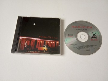 THE HOUSE OF LOVE , nothing to me , cd