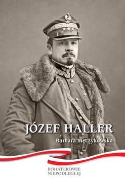 JÓZEF HALLER Męczykowska