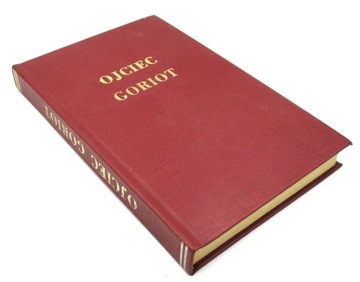 KOMEDIA LUDZKA OJCIEC GORIOT 1952 Biblioteka Prasy przekład Żeleński Boy
