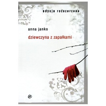 DZIEWCZYNA Z ZAPAŁKAMI ANNA JANKO BDB
