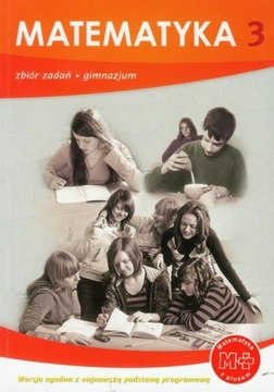 MATEMATYKA Z PLUSEM KLASA 3 GIM ZBIÓR ZADAŃ KANGUR KADET Marcin Braun