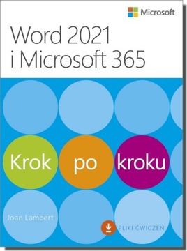 Word 2021 i Microsoft 365 Krok po kroku