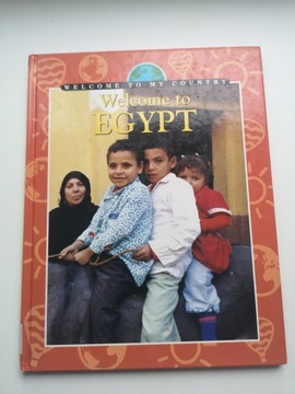 Welcome to my Country: Welcome to Egypt N. Frank