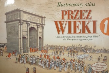 Ilustrowany atlas Przez wieki 1