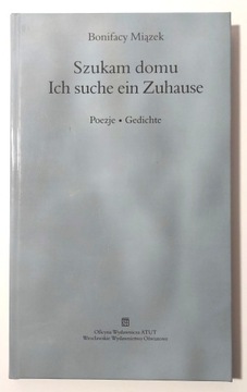 Szukam domu Poezje Miązek