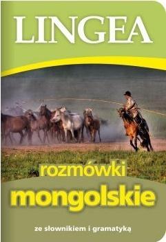 ROZMÓWKI MONGOLSKIE ZE SŁOWNIKIEM I GRAMATYKĄ