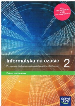 INFORMATYKA NA CZASIE 2 PODRĘCZNIK ZP NOWA ERA