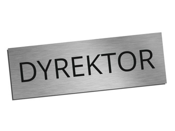 Tabliczka na drzwi DYREKTOR srebrna 6,5x20cm