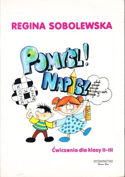 ĆWICZENIA SPRAWDŹ POMYŚL NAPISZ SOBOLEWSKA kl. 2-3